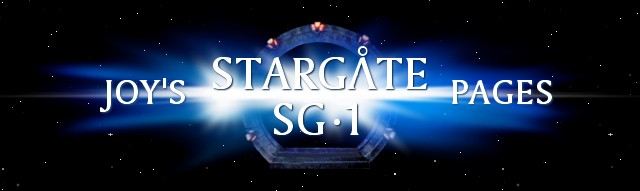 Welcome to Joy's Stargate SG-1 Pages